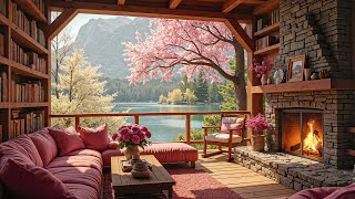 Cozy Spring Ambience 🌺 Smooth Jazz & Crackling Fire Sounds for Study & Work