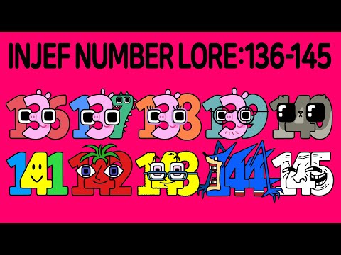 인제프 넘버로어 INJEF Number Lore (136-145)│Alphabet Lore meme