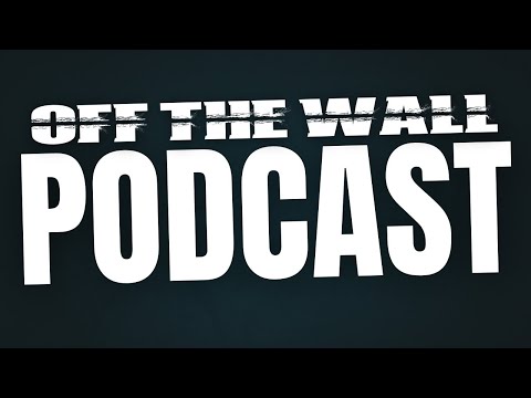 Off The Wall Podcast LIVE