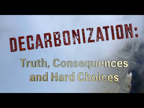 2023 CITT: Decarbonization: Truth, Consequences and Hard Choices