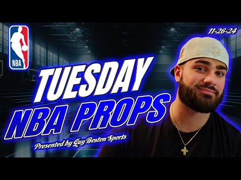 NBA Player Props Today 11/26/2024 | FREE NBA Best Bets, Predictions, and Player Props!