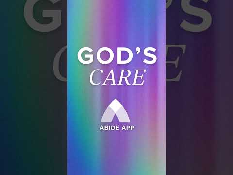 God's Care For You: Abide Meditation