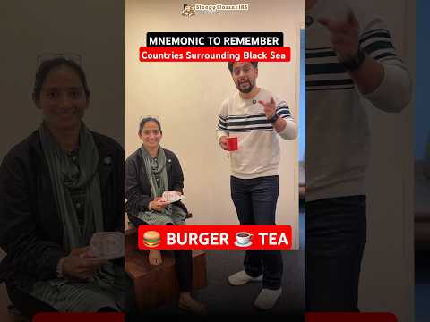 Easy Way to Remember Countries Surrounding Black Sea | Burger 🍔 Tea ☕ | UPSC Prelims 2025