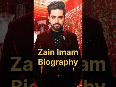 Zain Imam Biography #zainimam #zainimam_official #sumanindori #naamkaran  #zainimam1million