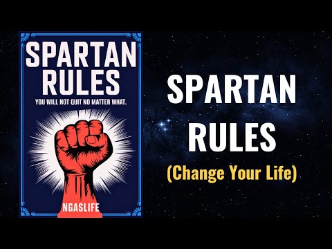 Spartan Rules - How To Be Mentally Strong (Do Not Quit) | Life of Sparta Audiobook