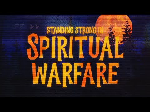 Standing Strong in Spiritual Warfare - Sunday Morning Service (10/13/2024)