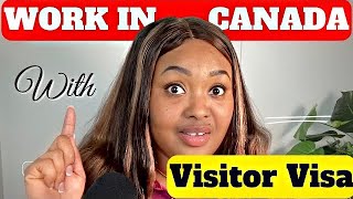 WORK WITH VISITORS VISA FROM INSIDE CANADA | CANADA IMMIGRATION UPDATE 2024