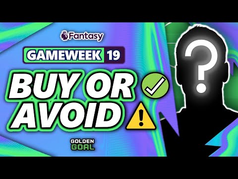 PLAYERS TO BUY ✅ AND AVOID ⚠️ FOR FPL GAMEWEEK 19! | Fantasy Premier League 24/25