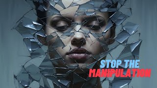 How To Make Yourself Impossible to be Manipulated  | Stop The Manipulation Now