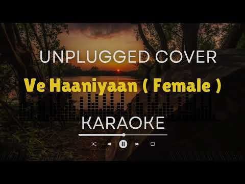 Ve Haaniyaan ( Karaoke Version ) | Karaoke With Lyrics | Acoustic Karaoke #karaoke