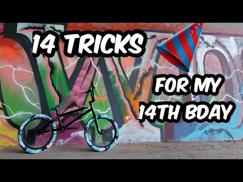 14 BMX Tricks for my 14th birthday