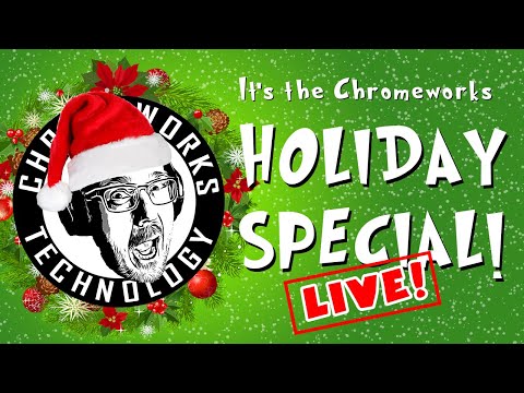 Chromeworks 2021 Holiday Special