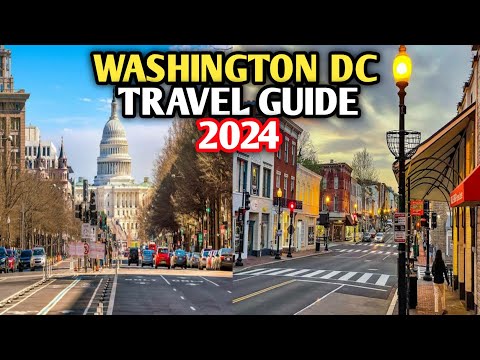 Washington DC Travel Guide 2024 - Best Places to Visit in Washington DC USA