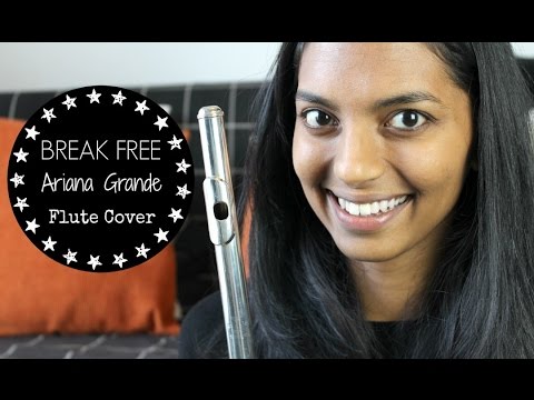 Break Free - Ariana Grande Flute Cover