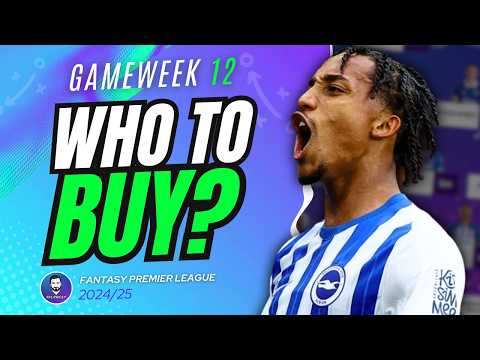 GW12 BEST FPL PLAYERS TO BUY 🔥 | Fantasy Premier League 24/25