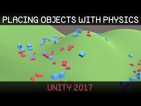 [Unity 2017] Placing Objects with Physics