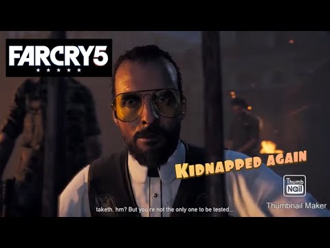 Got Kidnaped by Jacob  (Far Cry 5)