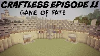 Minecraft - Craftless: Game of Fate (Episode 11)