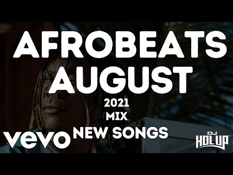 Afrobeats Mix August 2021| New Songs Feat 1da Banton, Buju, Omah Lay, Teni, Fireboy DML