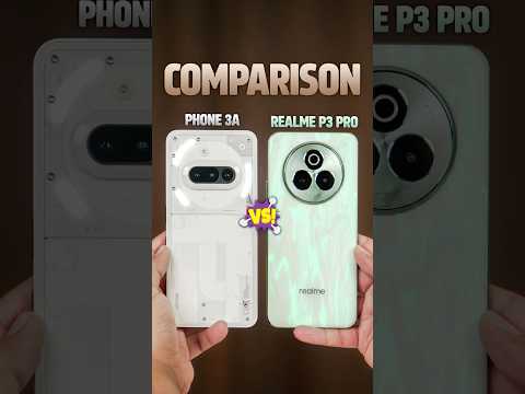 Best Phone Under ₹25k? 🔥 Nothing Phone 3a vs Realme P3 Pro Comparison #shorts #nothing #realme