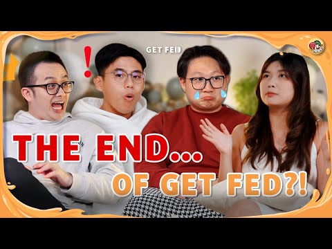 This is the end of Get fed?! | Get Fed Anniversary