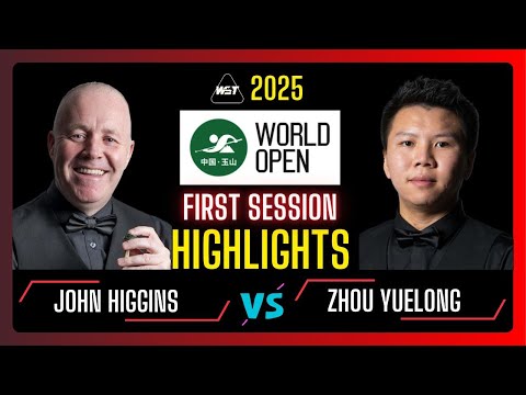 John Higgins vs Zhou Yuelong First Half Highlights | Weide Cup Snooker World Open 2025  #snooker2025