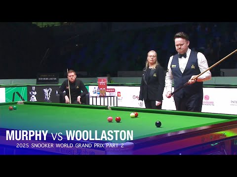 Shaun Murphy vs Ben Woollaston 2025 Snooker World Grand Prix Part 2