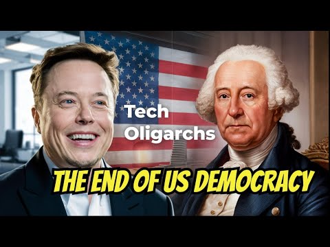 The Rise of The Tech Oligarchs And the End of US Democracy