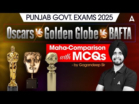 Punjab Govt Exam 2025 | Oscar vs Golden Globe vs Bafta Awards | Detailed Overview | Gagan sir