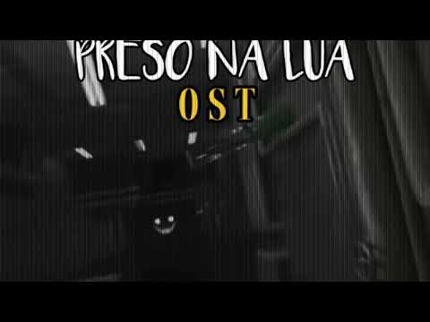 PRESO NA LUA OST - Uncanny Sensation (sensação incomum)