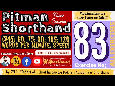 Ex#83 | Pitman Shorthand (New Course) [New Era] | Dictation @60WPM | BA Shorthand [SYED IBTASAM ALI]