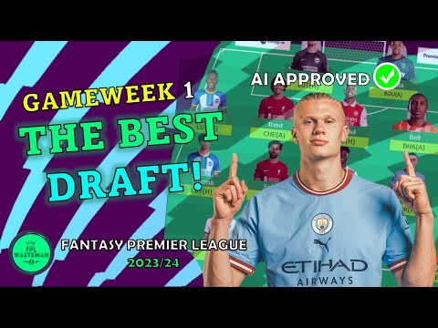 FPL 2023/24: THE PERFECT GW1 TEAM! | My Gameweek 1 Draft Squad Selection for Fantasy Premier League