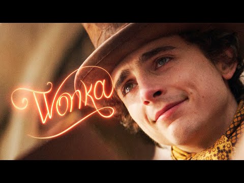 WONKA | Dreams