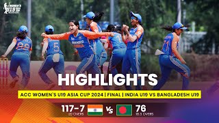 India Women U19 vs Bangladesh Women U19 | ACC Women's U19 Asia Cup | FINALS