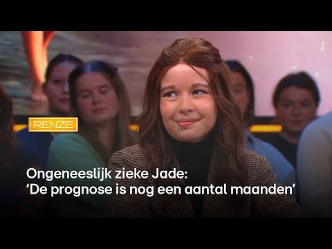 Ongeneeslijk zieke Jade blijft hoopvol: 'Voel me een blij en gelukkig meisje' | RENZE