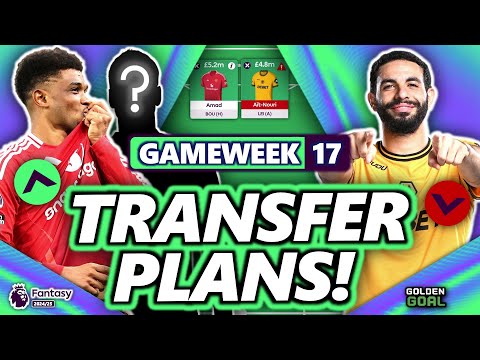 MY FPL GAMEWEEK 17 TRANSFER PLANS! | Fantasy Premier League 24/25