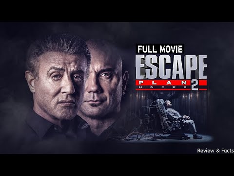 Escape Plan 2: Hades Full Movie | Sylvester Stallone, Dave Bautista Action-Packed review & facts