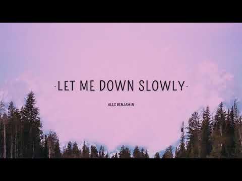 Alec Benjamin - Let Me Down Slowly (Lyrics)   This night is cold in the kingdom [1 HOUR]