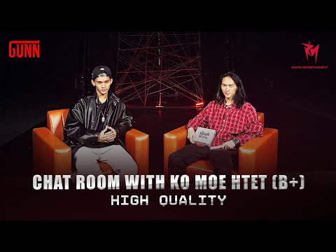 Chat Room with Ko Moe Htet (B+) - High Quality