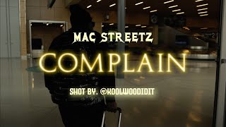 Mac Streetz - Complain (Official Music Video)