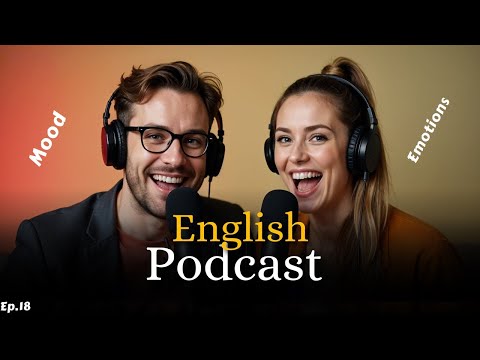 Improve Your MOOD with Engaging English Conversations!