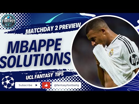 UCL Fantasy Matchday 2 Team Selection | Fixtures To Target | Champions League Fantasy Tips 2024/25