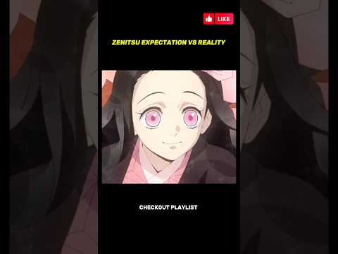 Zenitsu Expectation vs Reality 😅😇😁#anime#demonslayer#nezuko#zenitsu#shorts