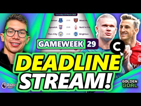 25k OR! 🌍🔥 FPL GAMEWEEK 29 DEADLINE STREAM! ⏰ | Fantasy Premier League 24/25