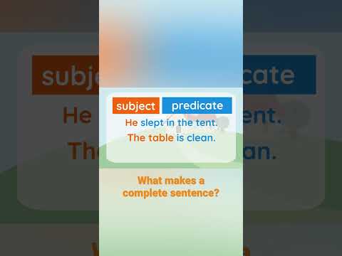 What makes a complete sentence?