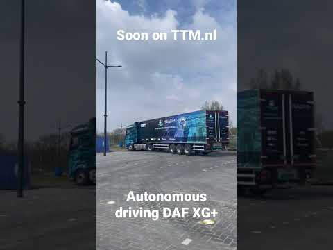 Soon on TTM.nl - autonomous driving DAF XG+ - also a SHORTSTORY on TTMtv - subscribe now-