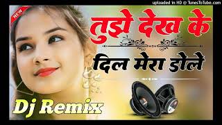 Tujhe_Dekh_Ke_Dil_Mera_Dole___Old❣️Hindi💕Viral💟Love💘Song___Hard_Dholki_Mix___Dj_Anuj_Raj(128k)