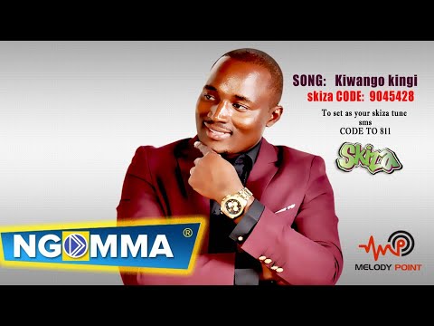 Wilberforce Musyoka- KIWANGO KINGI (skiza 9045428
)