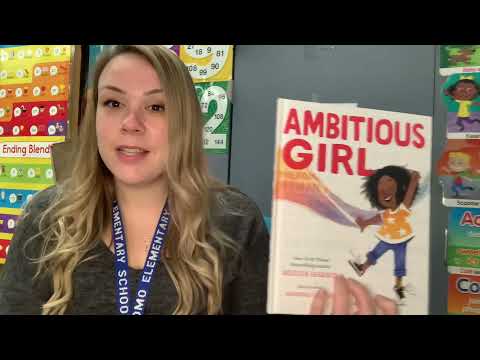 Ambitious Girl- Read Aloud by Mrs.Schneider