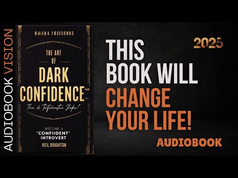 Mastering the Art of Dark Confidence Audiobook – Become Unstoppable!